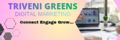 TRIVENI GREENS DIGITAL MARKETING